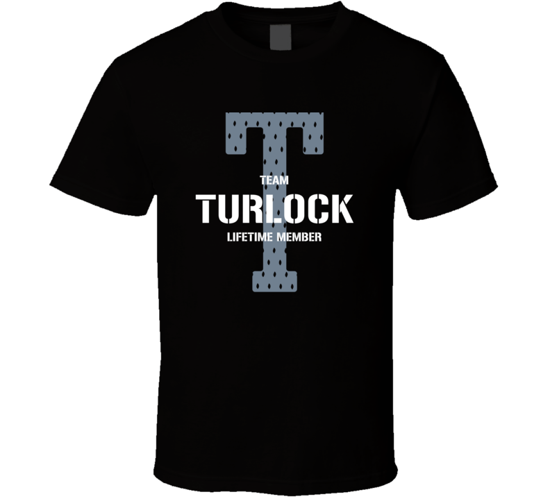Turlock Team Lifetime Member Favorite City T Shirt