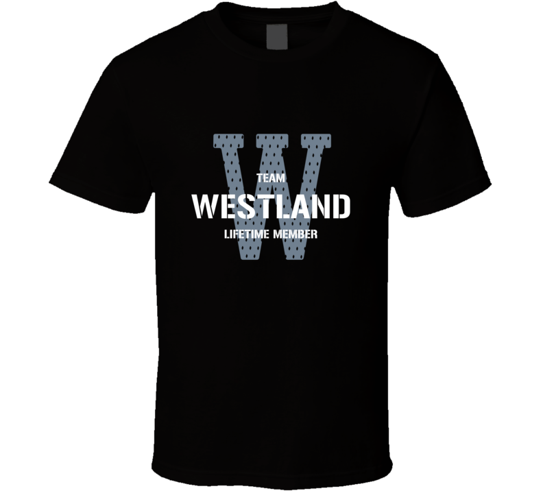 Westland Team Lifetime Member Favorite City T Shirt