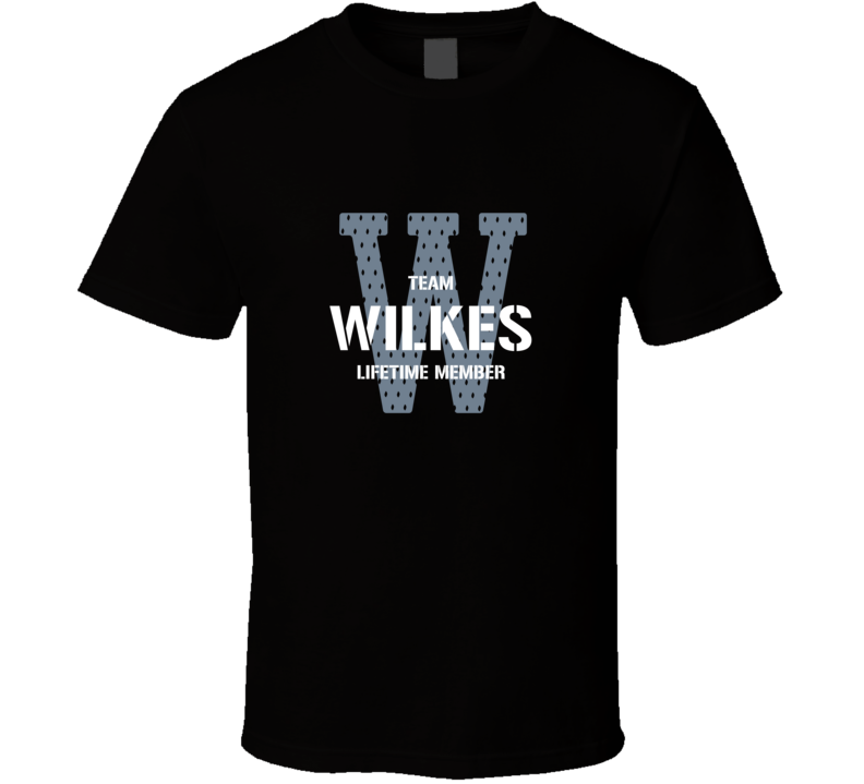 Wilkes Team Lifetime Member Favorite City T Shirt