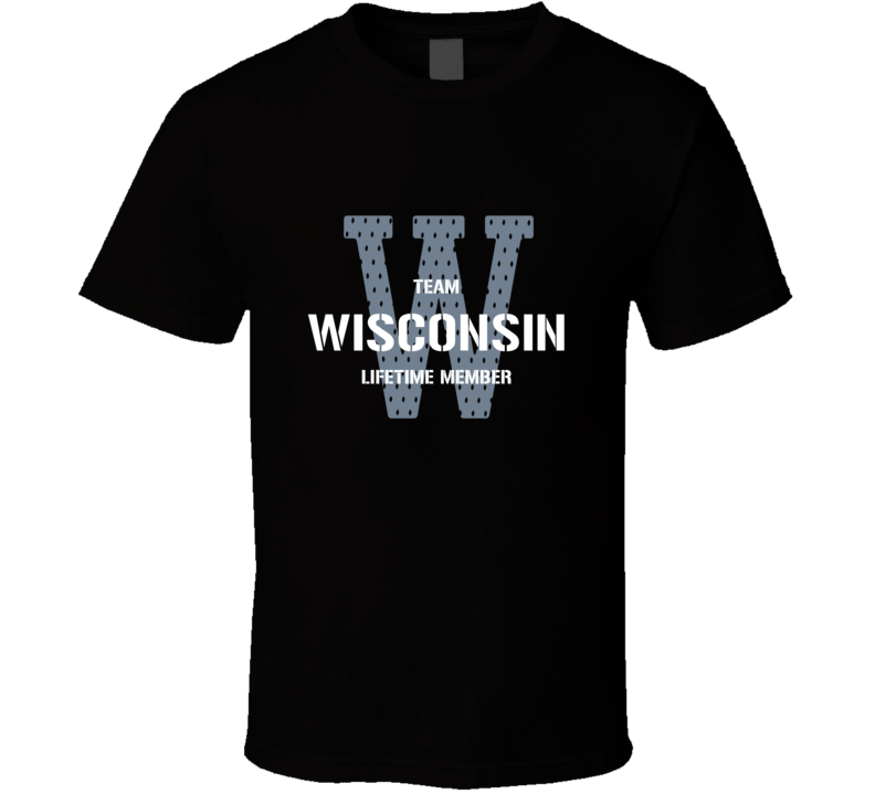 Wisconsin Team Lifetime Member Favorite City T Shirt
