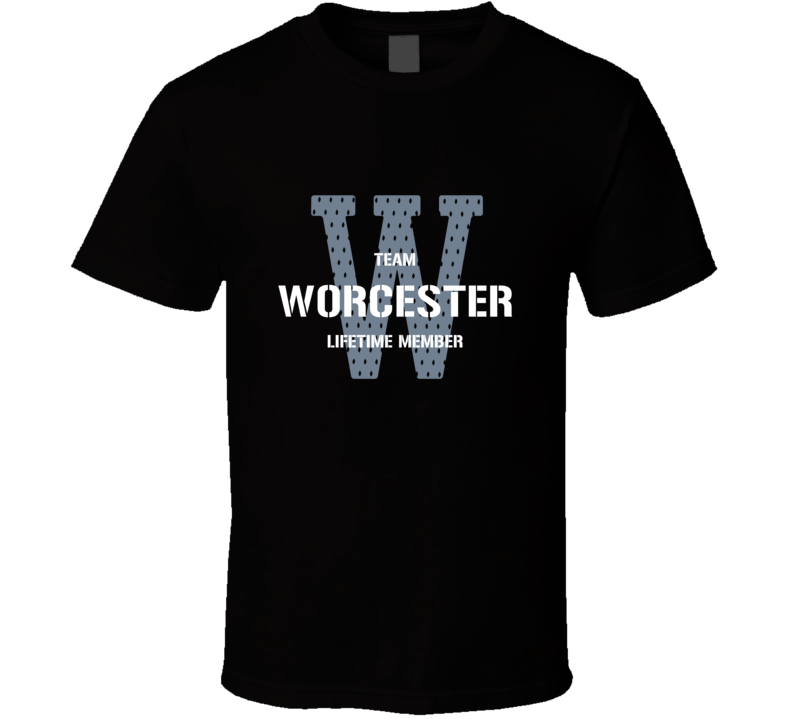 Worcester Team Lifetime Member Favorite City T Shirt