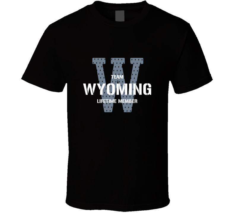 Wyoming Team Lifetime Member Favorite City T Shirt