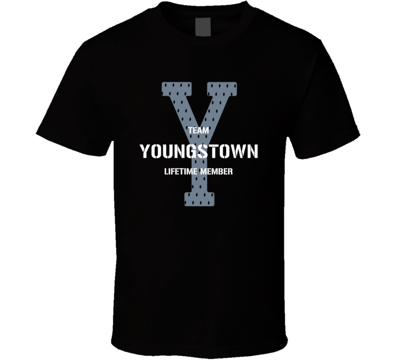 Youngstown Team Lifetime Member Favorite City T Shirt