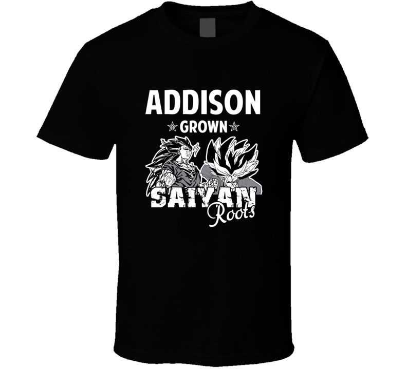 Addison Grown Saiyan Roots Anime Favorite City T Shirt