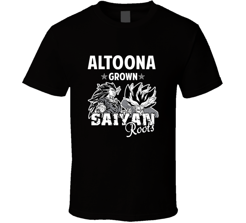 Altoona Grown Saiyan Roots Anime Favorite City T Shirt