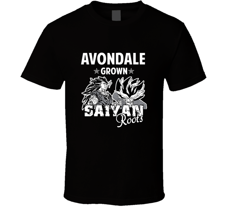 Avondale Grown Saiyan Roots Anime Favorite City T Shirt