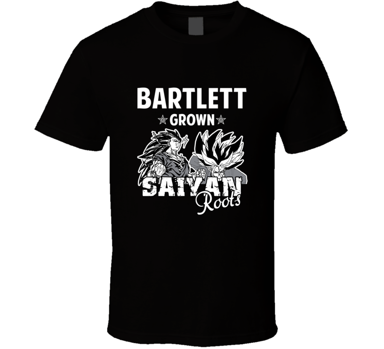 Bartlett Grown Saiyan Roots Anime Favorite City T Shirt