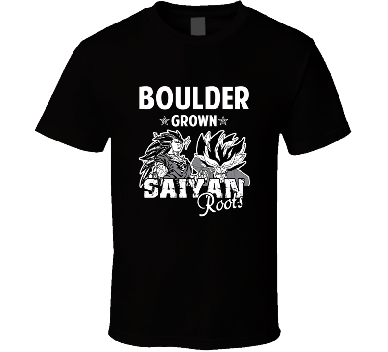 Boulder Grown Saiyan Roots Anime Favorite City T Shirt Boulder Grown Saiyan Roots Anime Favorite City T Shirt