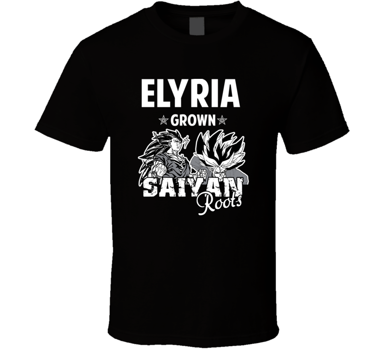 Elyria Grown Saiyan Roots Anime Favorite City T Shirt