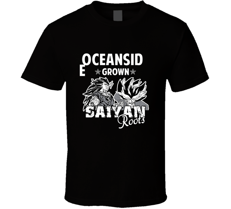 Oceanside Grown Saiyan Roots Anime Favorite City T Shirt Oceanside Grown Saiyan Roots Anime Favorite City T Shirt