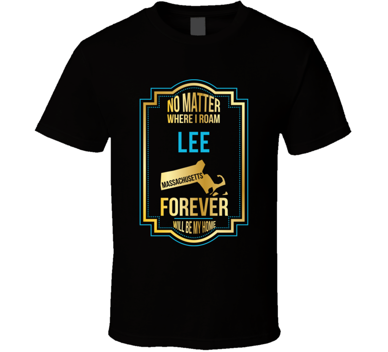 No Matter Where I Roam Lee Massachusetts Forever Will Be My Home