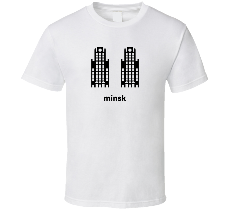 Minsk Belarus World Class Cities Landmarks T Shirt