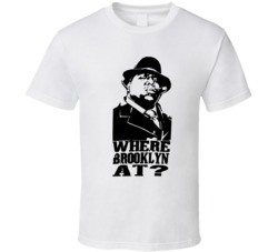 Notorious Big Hip Hop Rap Where Brooklyn At T Shirt 26699