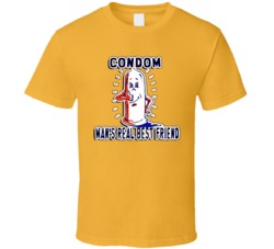 Condom Mans Real Best Friend Funny T Shirt 33416
