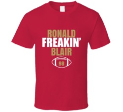 Ronald Freakin Blair San Francisco Football Sports Fan T Shirt 36363791