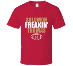 Solomon Freakin Thomas San Francisco Football Sports Fan T Shirt 36363795