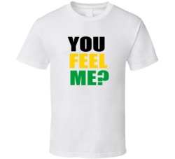 You Feel Me Big Brother Canada Quote Jamaican Tv Show Fan T Shirt 37581707