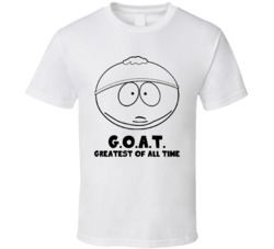 Cartman South Park Character Greatest Of All Time Goat Cartoon Fan T Shirt 37643683