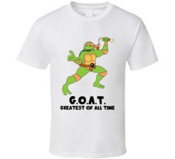 Michelangelo Greatest Of All Time Goat Tmnt Ninja Turtles Cartoon Character Fan T Shirt 38839665