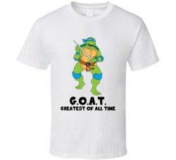 Leonardo Greatest Of All Time Goat Tmnt Ninja Turtles Cartoon Character Fan T Shirt 38839670
