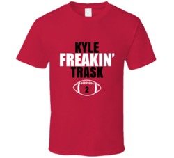 Kyle Freakin Trask Football Sports Star Fan T Shirt 39099784