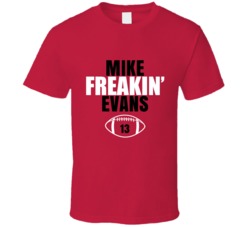 Mike Freakin Evans Football Sports Star Fan T Shirt 39099792