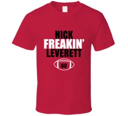 Nick Freakin Leverett Football Sports Star Fan T Shirt 39099802