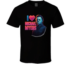 I Love Michael Myers Halloween Horror Movie T Shirt 40347431