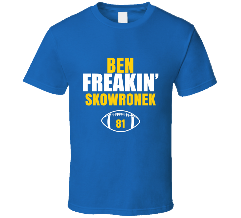 Ben Freakin Skowronek Football Sports Star Fan T Shirt
