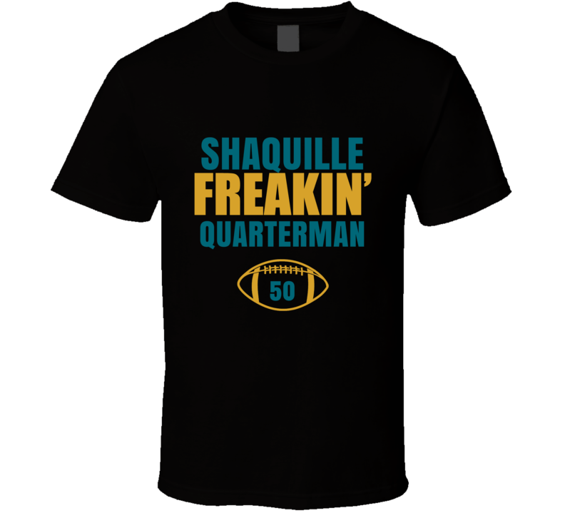 Shaquille Freakin Quarterman Football Sports Star Fan T Shirt