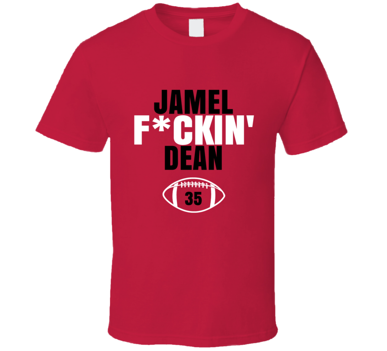 Jamel Fckin Dean Football Sports Star Fan T Shirt
