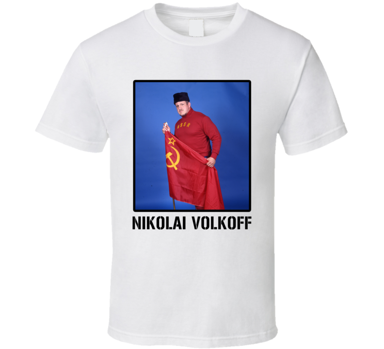 Nikolai Volkoff Legend Wrestling Fan T Shirt