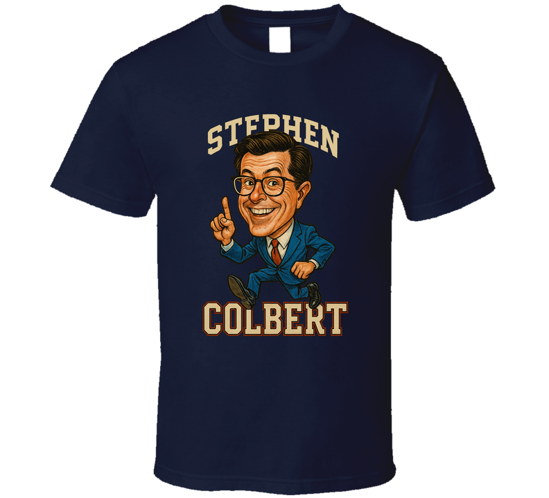 Stephen Colbert Late Night Talk Show Host T Shirt