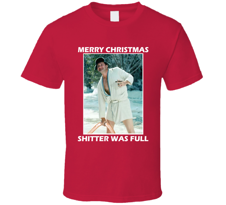 Cousin Eddie Merry Christmas Shitters Was Full Funny T Shirt
