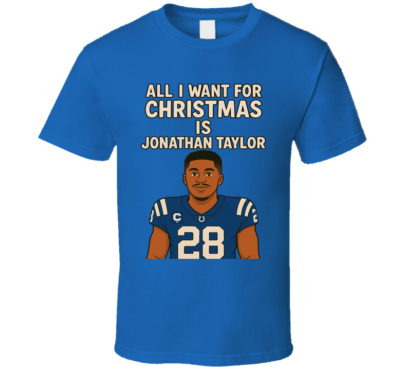 All I Want For Christmas Is Jonathan Taylor Football T Shirt