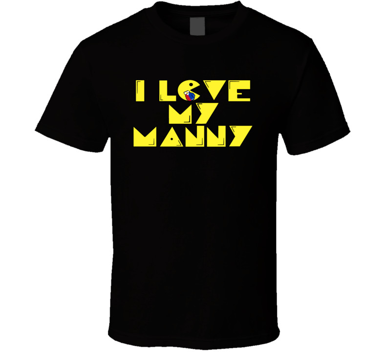 I Love My Manny -with Philipino Flag Boxing Gloves Pac-Man Pacquiao Pac Man Font T Shirt