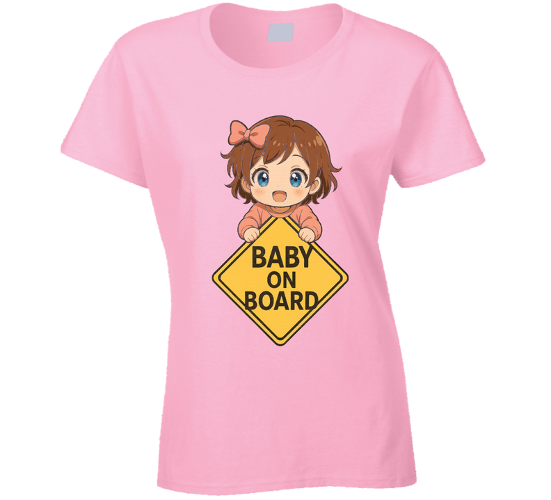 Baby On Board Ladies T Shirt Baby On Board Ladies T Shirt