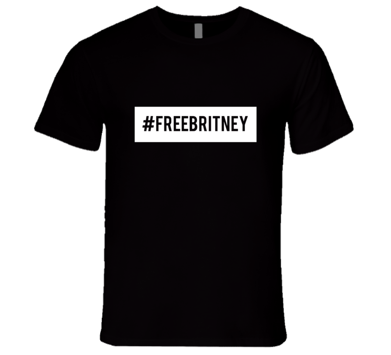 Free Britney T Shirt Free Britney T Shirt