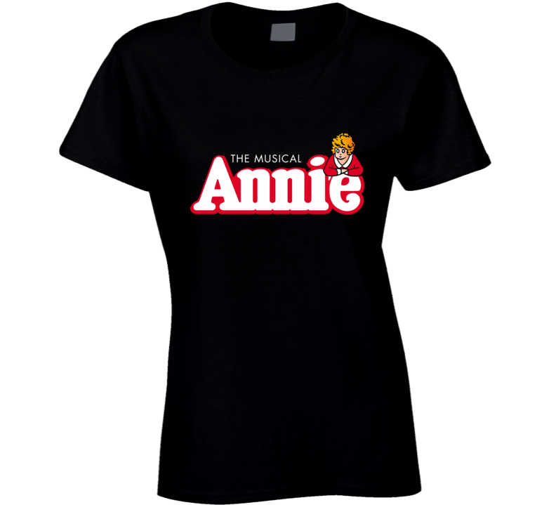 The Musical Annie Ladies T Shirt