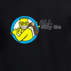 All Silly Me Funny T Shirt 38662146