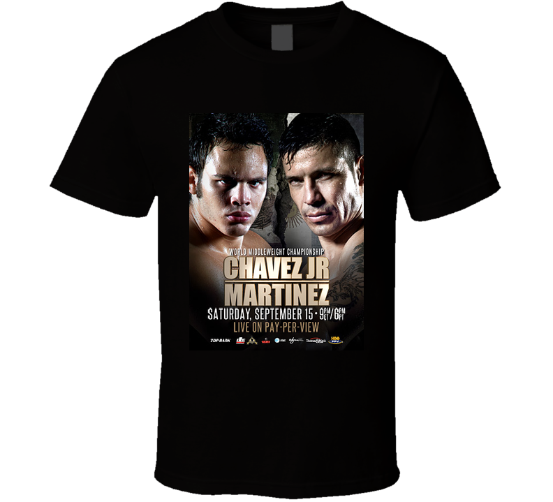 Sergio Martinez Vs Julio Cesar Chavez 09/15 Fight Poster T Shirt Sergio Martinez Vs Julio Cesar Chavez 09/15 Fight Poster T Shirt