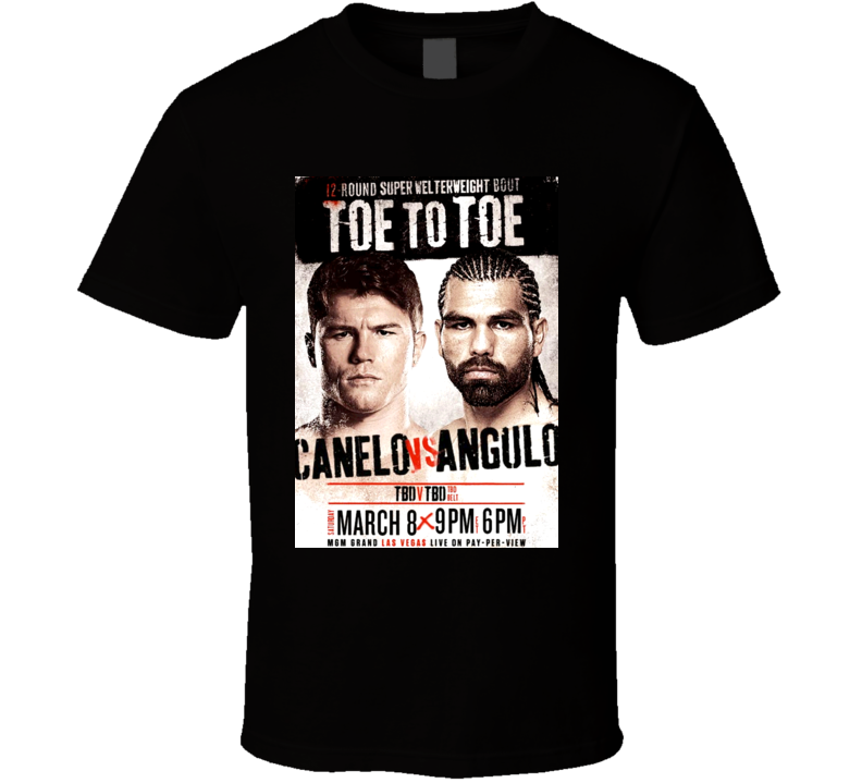 Saul Canelo Alvarez Vs Alfredo Perro Angulo 03 08 14 Fight Poster Boxing T Shirt 