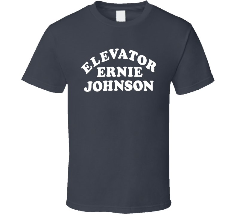 Elevator Ernie Johnson Basketball T Shirt Elevator Ernie Johnson Basketball T Shirt