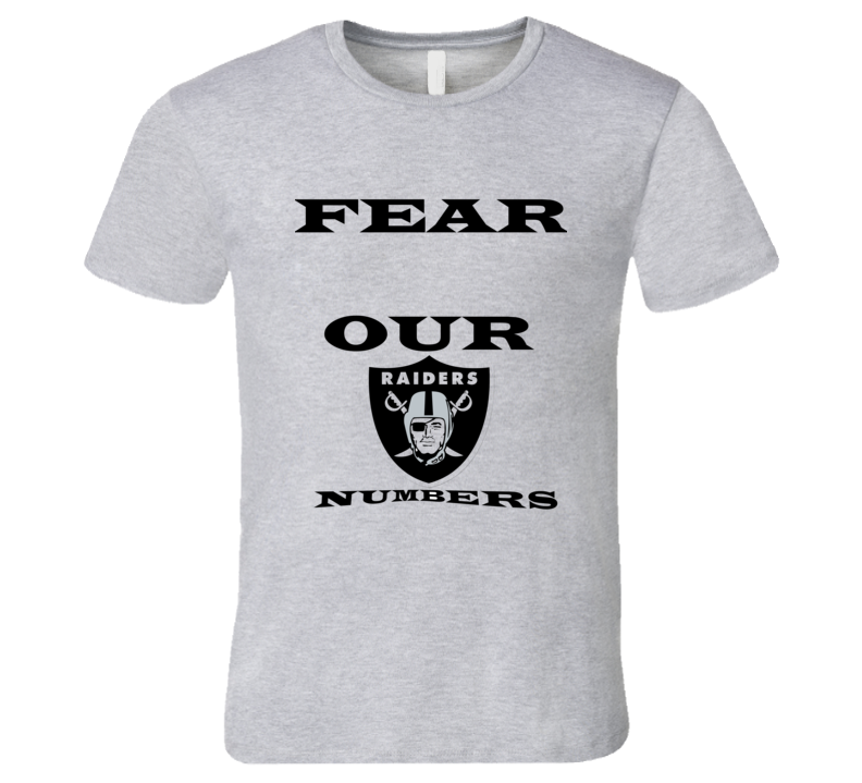 Oakland Football Team Fear  T Shirt