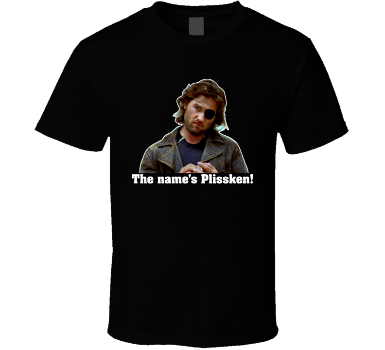 Escape From New York Snake Plissken The Names Plissken T Shirt Escape From New York Snake Plissken The Names Plissken T Shirt