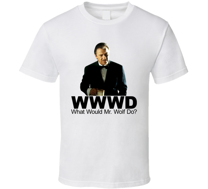 Pulp Fiction What Would Mr Wolf Do T Shirt