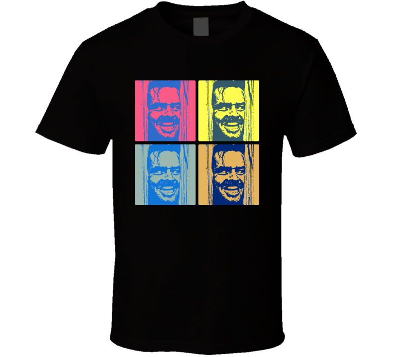 The Shining Movie Heres Johnny Warhol T Shirt