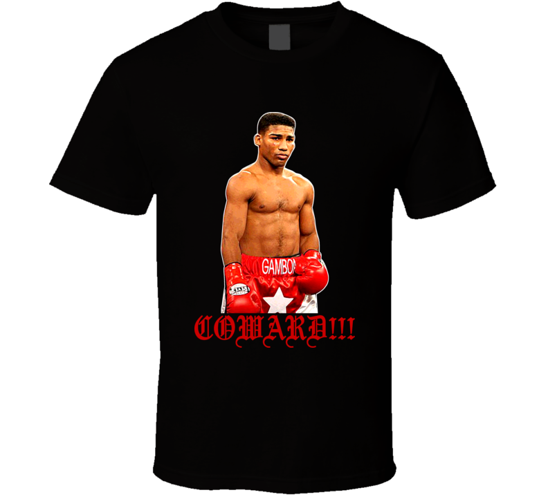 Yuriorkis Gamboa Coward Boxing T Shirt Yuriorkis Gamboa Coward Boxing T Shirt