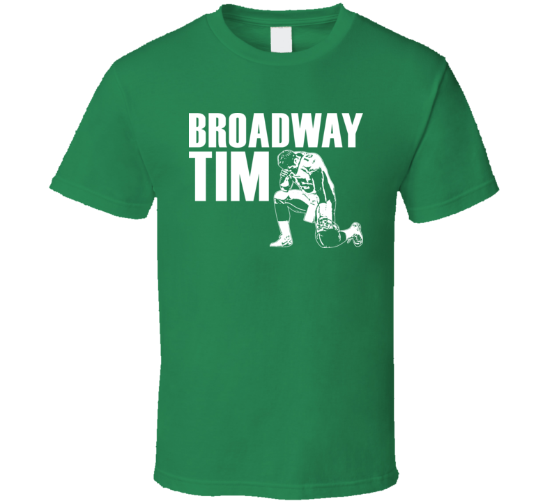Tim Tebow Broadway Tim New York Football Tshirt Tim Tebow Broadway Tim New York Football Tshirt