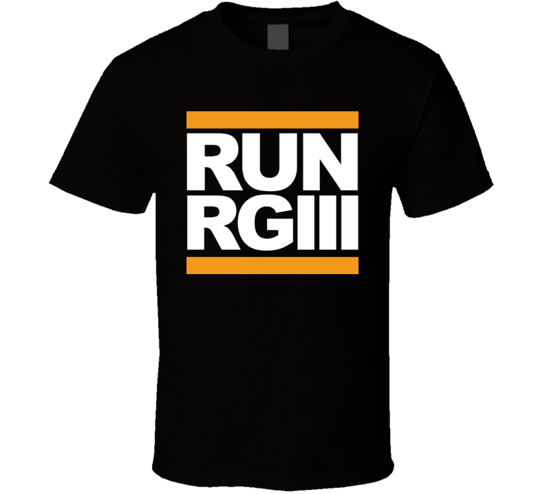 Robert Griffin Iii Run Rg Iii T Shirt Robert Griffin Iii Run Rg Iii T Shirt